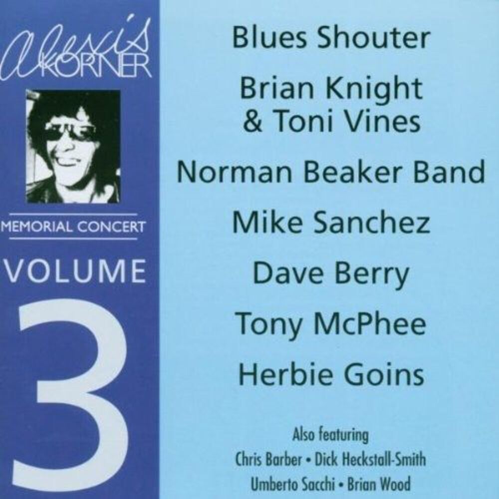 Alexis Korner Memorial Concert 3 / Various - Vol. 3-Alexis Dorner Memorial